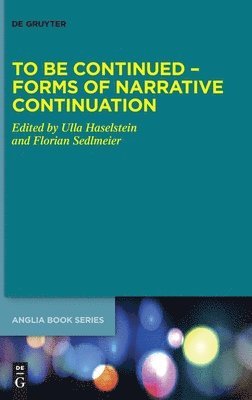 To Be Continued – Forms of Narrative Continuation