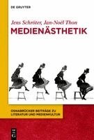 Jens Schröter, Jan-Noël Thon - Medienästhetik, Häftad