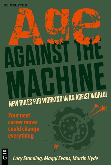 Lucy Standing, Martin Hyde, Maggi Evans - Age Against The Machine, Häftad