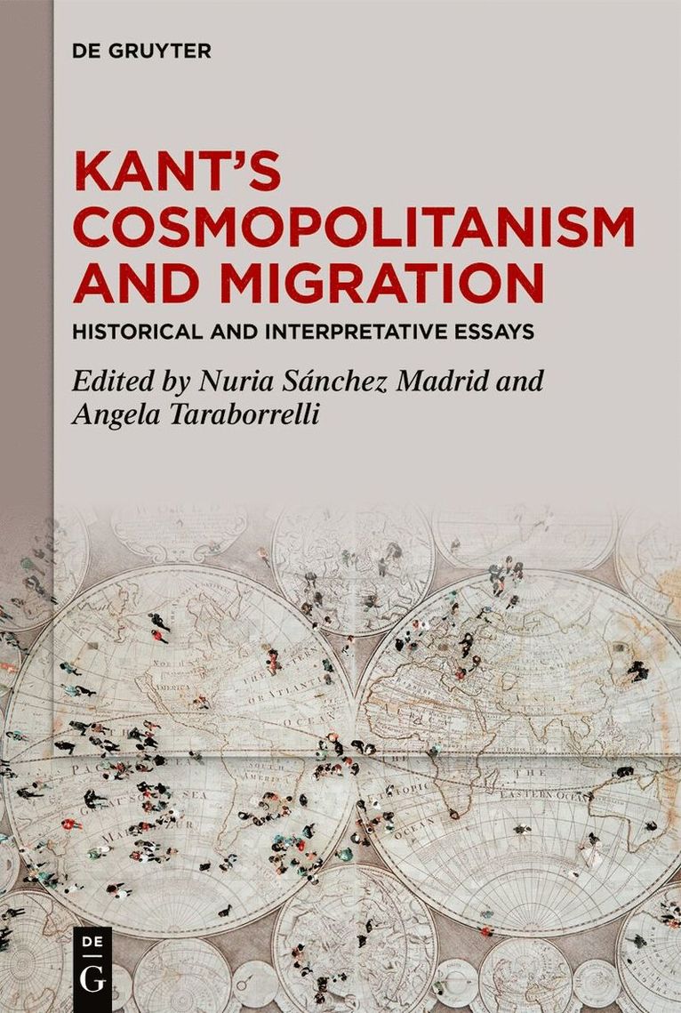 Nuria Sánchez Madrid, Angela Taraborrelli - Kant’s Cosmopolitanism and Migration, Inbunden
