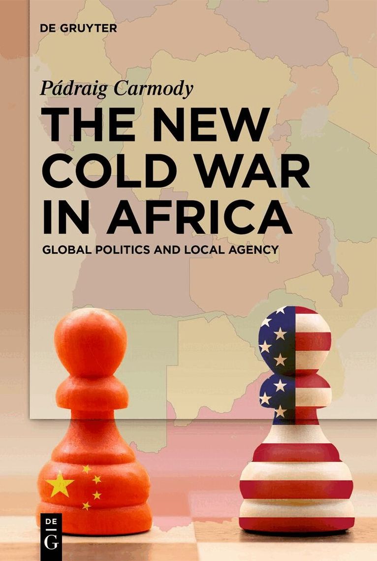 Pádraig Carmody - New Cold War in Africa, Häftad