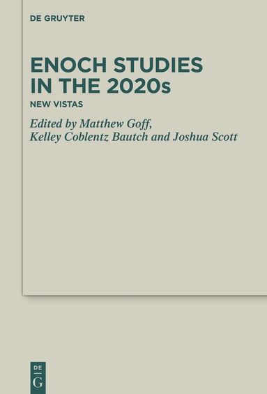 Kelley Coblentz Bautch, Matthew Goff, Joshua Scott - Enoch Studies in the 2020s, Inbunden