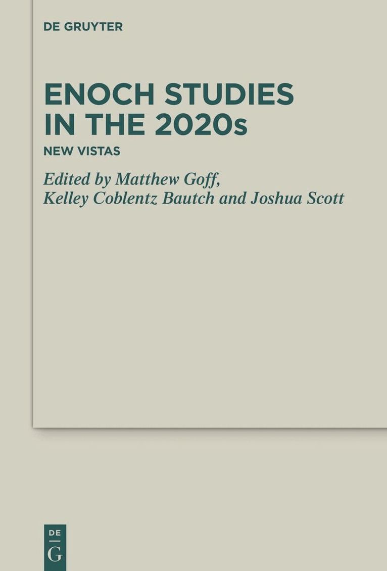 Kelley Coblentz Bautch, Matthew Goff, Joshua Scott - Enoch Studies in the 2020s, Inbunden