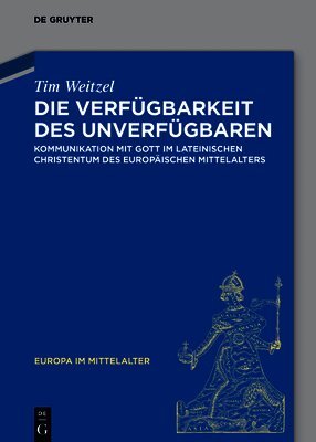 Tim Weitzel - Die Verfügbarkeit Des Unverfügbaren, Inbunden
