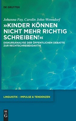 "Kinder können nicht mehr richtig schreiben!"