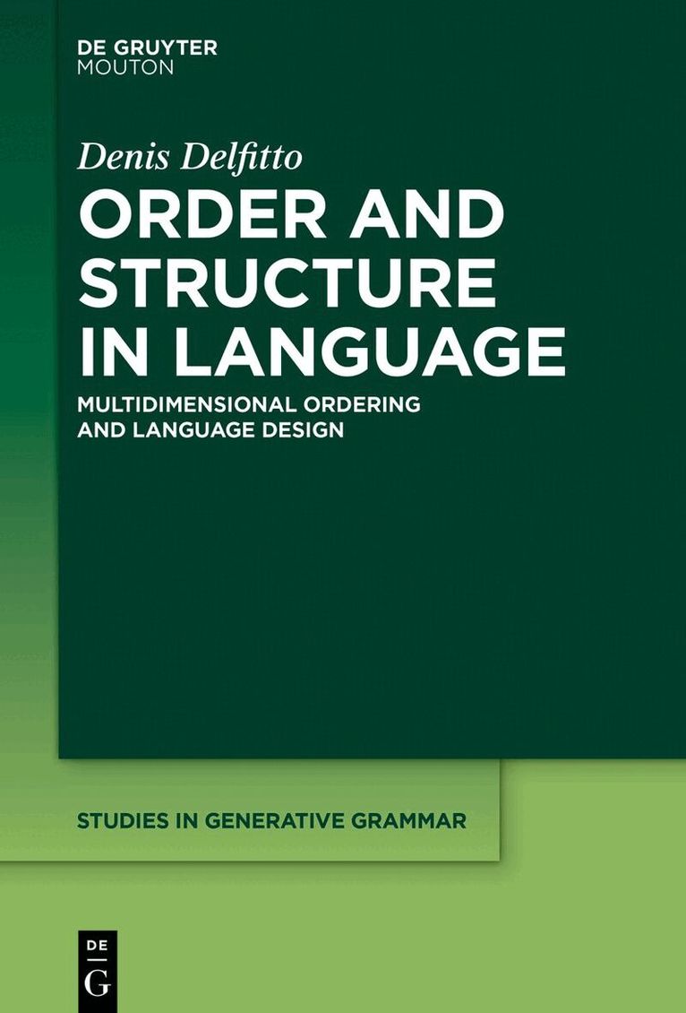 Denis Delfitto - Order and Structure in Language, Inbunden. Tillgänglighet: Kommande