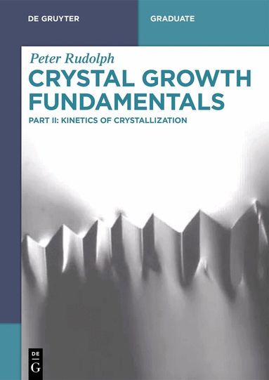 Peter Rudolph, Peter Rudolph - Crystal Growth Fundamentals, Häftad