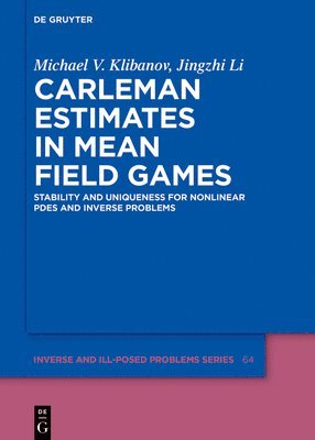 bokomslag Carleman Estimates in Mean Field Games