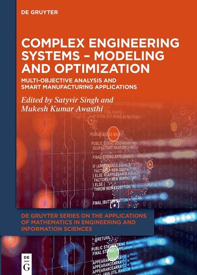 Satyvir Singh, Mukesh Kumar Awasthi - Complex Engineering Systems – Modeling and Optimization, Inbunden