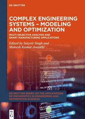 Complex Engineering Systems - Modeling and Optimization