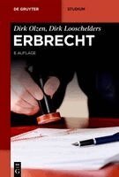 Dirk Olzen, Dirk Looschelders - Erbrecht, Häftad