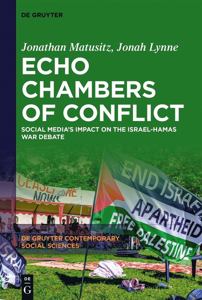 Jonathan Matusitz, Jonah Lynne - Echo Chambers of Conflict, Inbunden