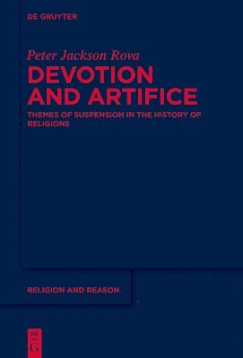 bokomslag Devotion and Artifice
