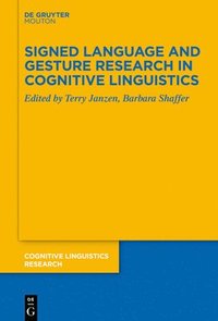 bokomslag Signed Language and Gesture Research in Cognitive Linguistics