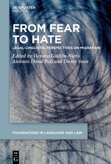 Victoria Guillén-Nieto, Antonio Doval Pais, Dieter Stein - From Fear to Hate, Häftad
