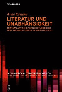 bokomslag Literatur und Unabhängigkeit