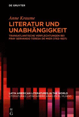 Anne Kraume - Literatur Und Unabhängigkeit, Häftad