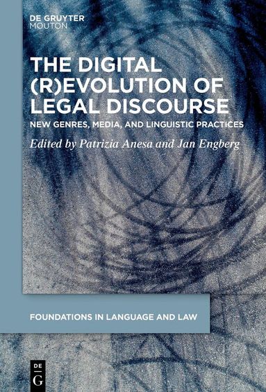 Patrizia Anesa, Jan Engberg - Digital (R)Evolution of Legal Discourse, Häftad