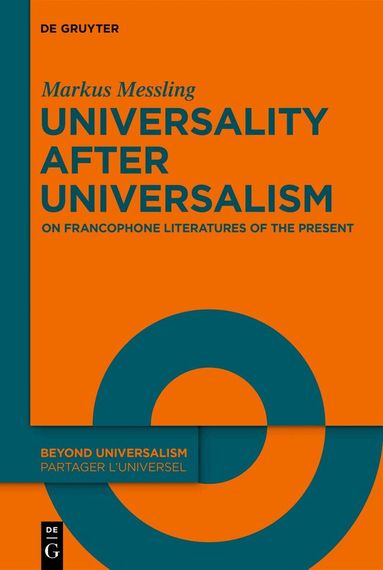 Markus Messling, Michael Thomas Taylor, European Research Council (ERC) - Universality after Universalism, Häftad
