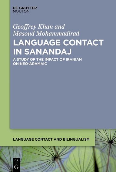 Geoffrey Khan, Masoud Mohammadirad - Language Contact in Sanandaj, Häftad