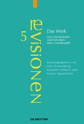 Lutz Danneberg, Annette Gilbert, Carlos Spoerhase - Das Werk, Häftad