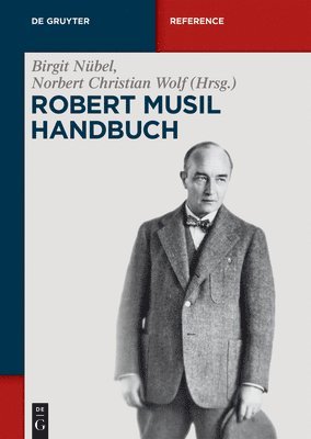 Birgit Nübel, Norbert Christian Wolf - Robert-Musil-Handbuch, Häftad