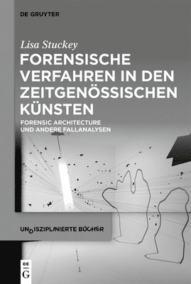 bokomslag Forensische Verfahren in den zeitgenössischen Künsten
