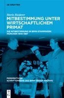 Mario Riederer - Mitbestimmung Unter Wirtschaftlichem Primat, Inbunden