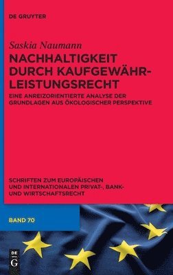 Saskia Naumann - Nachhaltigkeit Durch Kaufgewährleistungsrecht, Inbunden