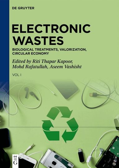 Riti Thapar Kapoor, Mohd Rafatullah, Aseem Vashisht - Electronic Wastes, Inbunden