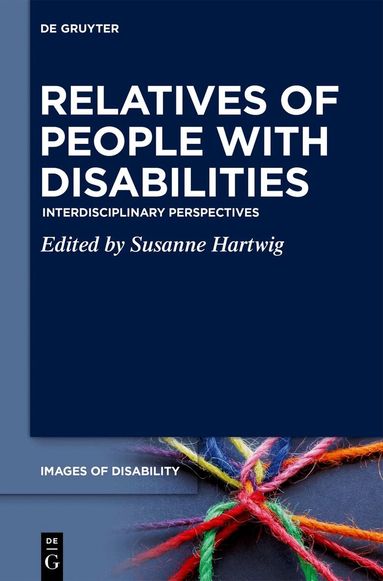 Susanne Hartwig - Relatives of People with Disabilities, Inbunden