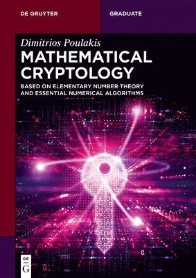 Dimitrios Poulakis - Mathematical Cryptology, Häftad