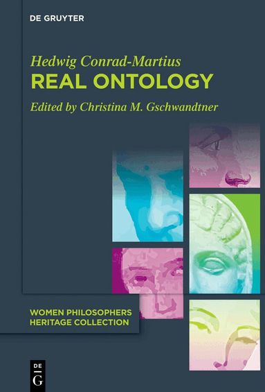 Hedwig Conrad-Martius, Christina M. Gschwandtner - Real Ontology, Inbunden