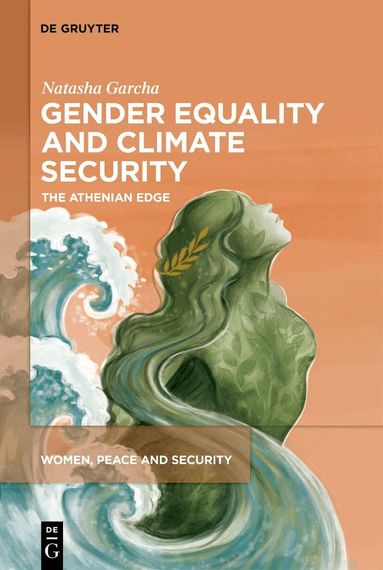 Natasha Garcha - Gender Equality and Climate Security, Inbunden