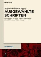 August Wilhelm Rehberg, Stefan Klingner, Gabriel Rivero, Dietrich Schotte, Gideon Stiening - Ausgewählte Schriften, Inbunden