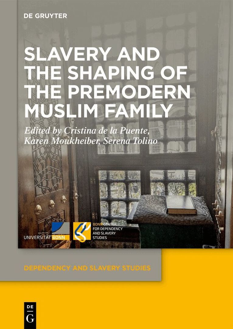 Slavery and the Shaping of the Premodern Muslim Family