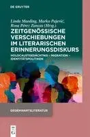 Linda Maeding, Rosa Pérez Zancas, Marko Pajevic - Zeitgenössische Verschiebungen Im Literarischen Erinnerungsdiskurs, Häftad. Tillgänglighet: Kommande