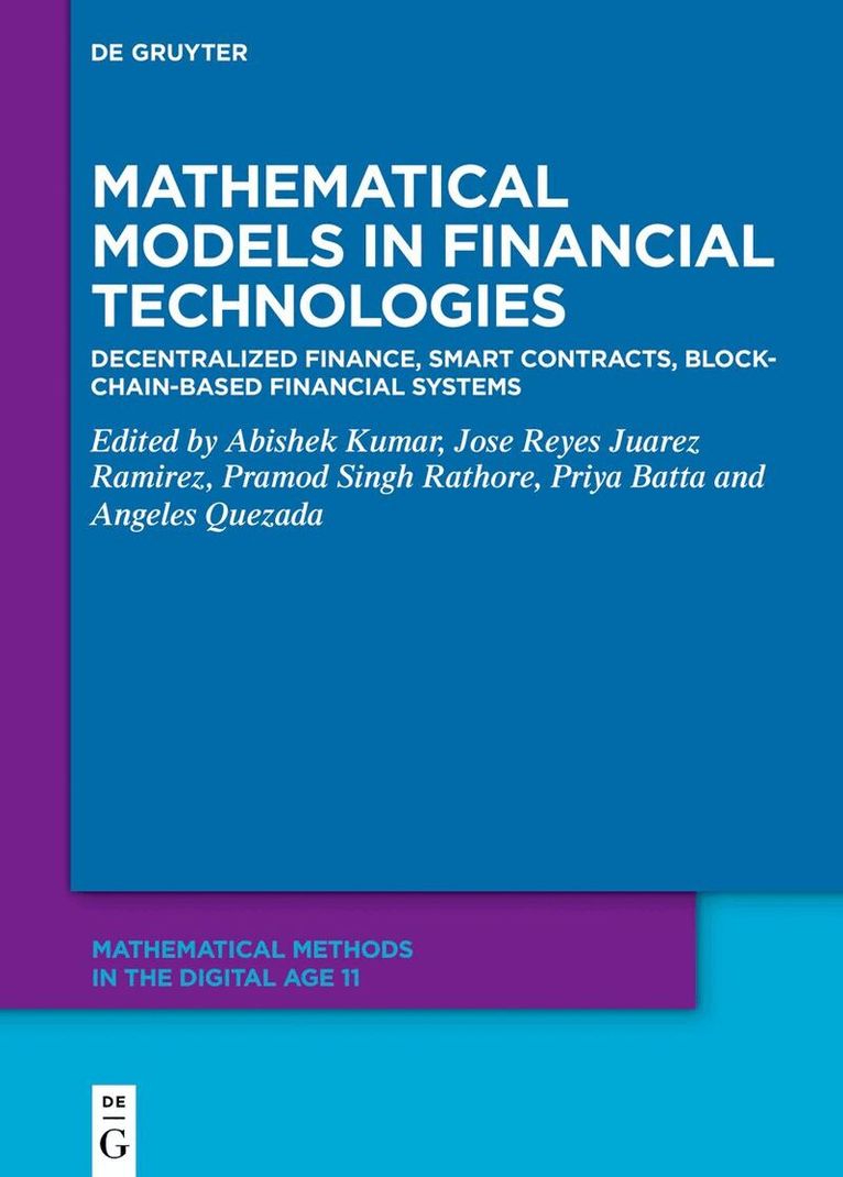 Abishek Kumar, Jose Reyes Juarez Ramirez, Pramod Singh Rathore, Priya Batta, Angeles Quezada - Mathematical Models in Financial Technologies, Inbunden. Tillgänglighet: Kommande