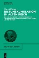 Sven Dittmar - Bistumskumulation Im Alten Reich, Inbunden. Tillgänglighet: Lägg i varukorg