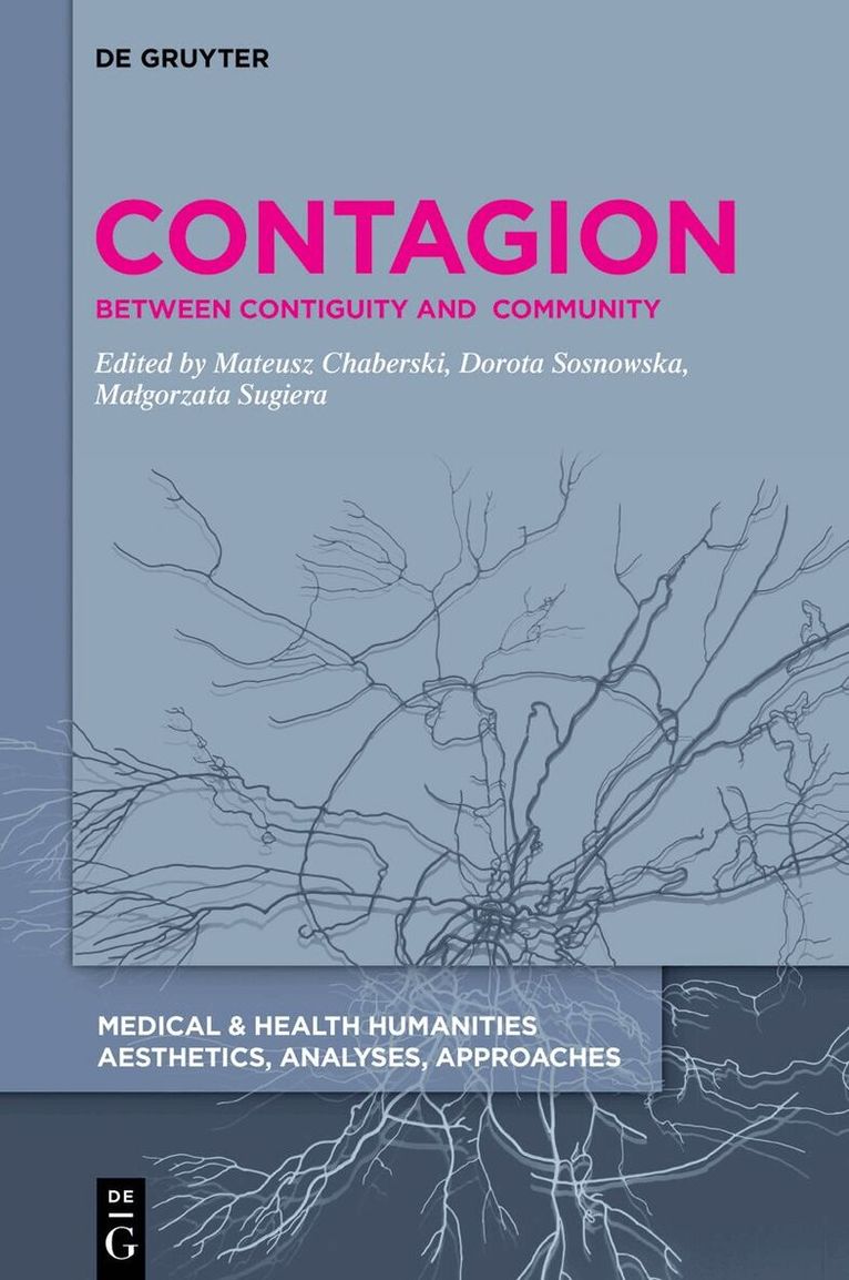 Mateusz Chaberski, Dorota Sosnowska, Małgorzata Sugiera - Contagion, Inbunden. Tillgänglighet: Tillfälligt slut
