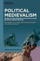 Political Medievalism, Inbunden