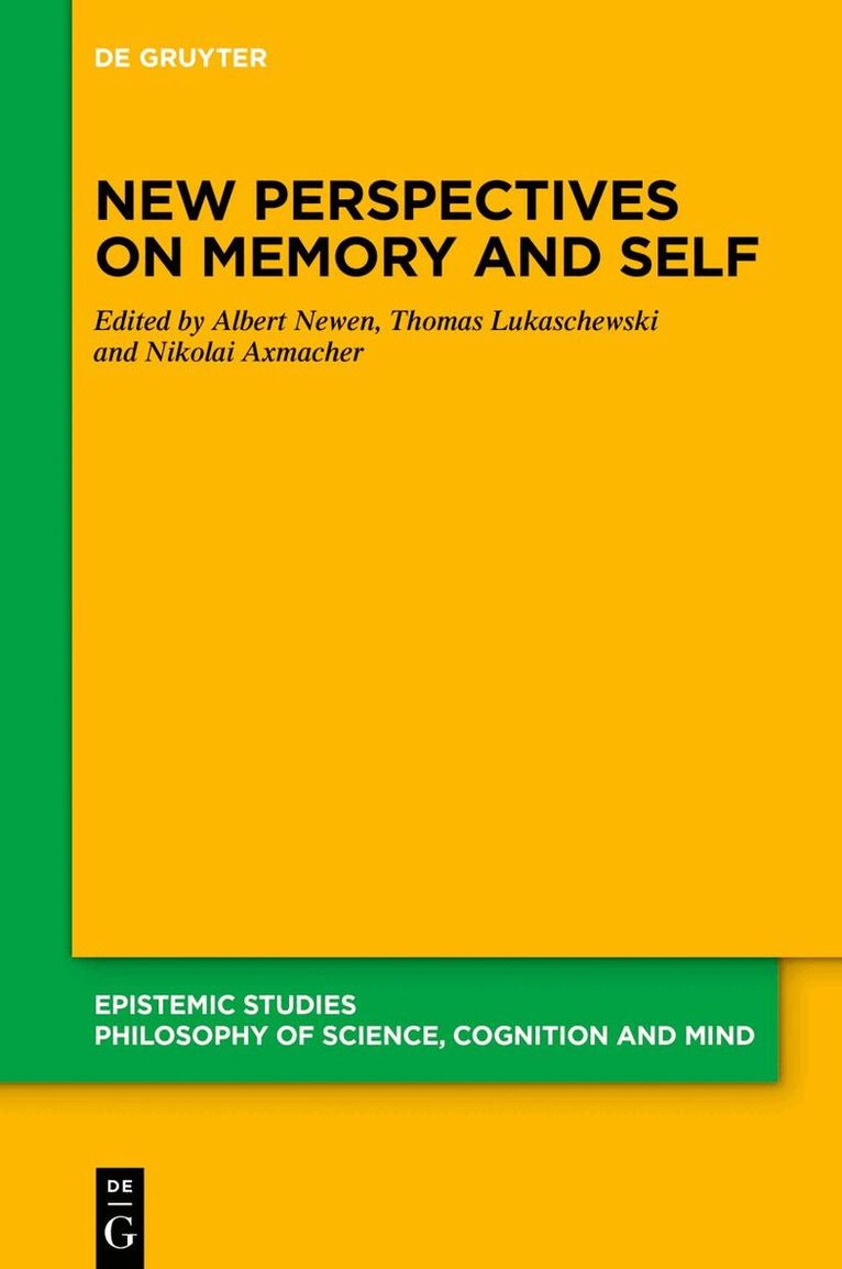 Albert Newen, Thomas Lukaschewski, Nikolai Axmacher - New Perspectives on Memory and Self, Inbunden