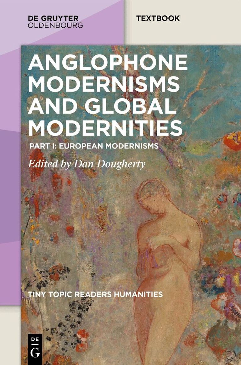 Dan Dougherty - Anglophone Modernisms and Global Modernities, Inbunden