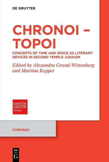 Alexandra Grund-Wittenberg, Martina Kepper - Chronoi – Topoi, Häftad