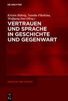 Kristin Bührig, Natalia Filatkina, Wolfgang Imo - Vertrauen Und Sprache in Geschichte Und Gegenwart, Inbunden