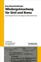 Joey Rauschenberger - Wiedergutmachung Für Sinti Und Roma, Häftad
