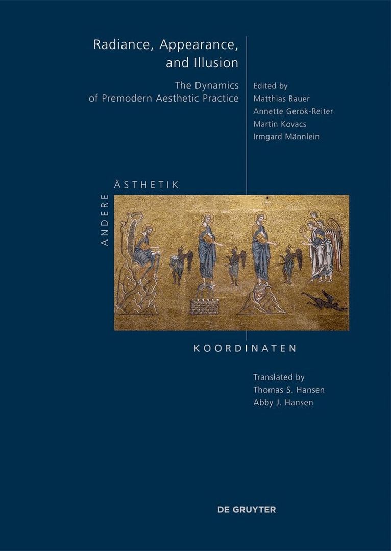 Matthias Bauer, Annette Gerok-Reiter, Martin Kovacs, Irmgard Männlein - Radiance, Appearance, and Illusion, Inbunden. Tillgänglighet: Kommande