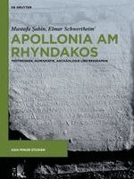 Elmar Schwertheim, Mustafa Sahin - Apollonia am Rhyndakos, Inbunden