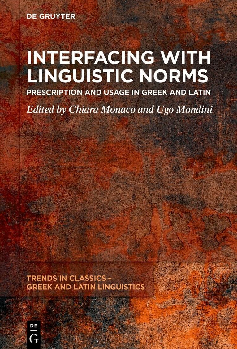 Chiara Monaco, Ugo Mondini - Interfacing with Linguistic Norms, Inbunden