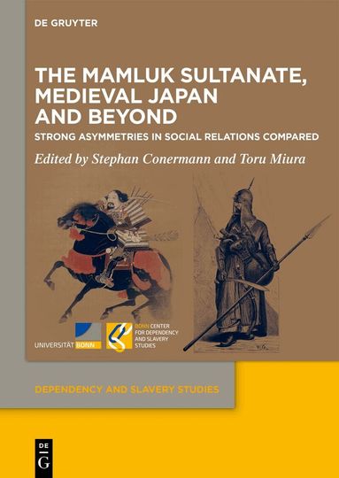 Stephan Conermann, Toru Miura - Mamluk Sultanate, Medieval Japan and Beyond, Inbunden